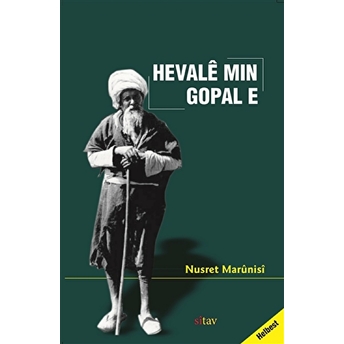 Hevale Min Gopal E Ciltli Nusret Marünisi