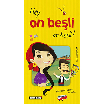 Hey On Beşli On Beşli! Fatma Burçak