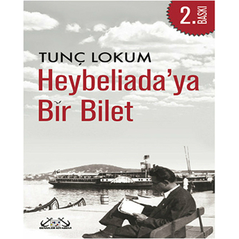 Heybeliada' Ya Bir Bilet