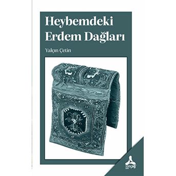 Heybemdeki Erdem Dağları Yalçın Çetin