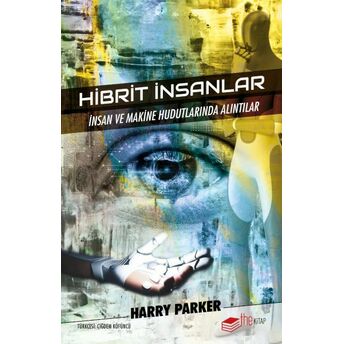 Hibrit Insanlar Harry Parker