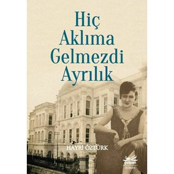 Hiç Aklıma Gelmezdi Ayrılık Hayri Öztürk