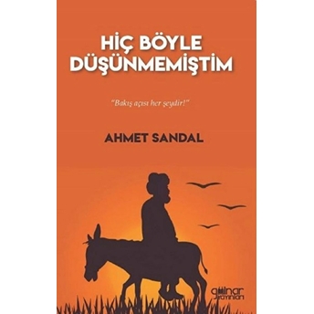 Hiç Böyle Düşünmemiştim - Ahmet Sandal