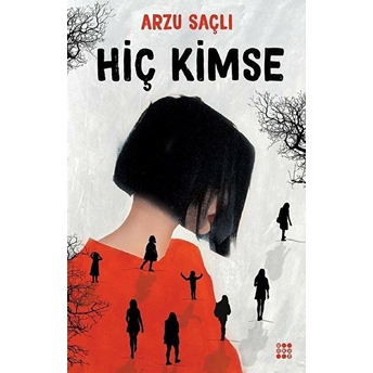 Hiç Kimse Arzu Saçlı