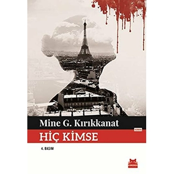 Hiç Kimse Mine G. Kırıkkanat