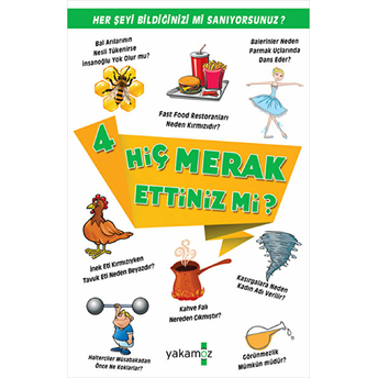 Hiç Merak Ettiniz Mi? -4 Alev Aksakal