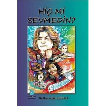 Hiç Mi Sevmedin?