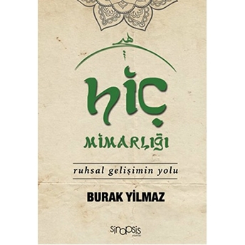 Hiç Mimarlığı - Ruhsal Gelişimin Yolu Burak Yilmaz