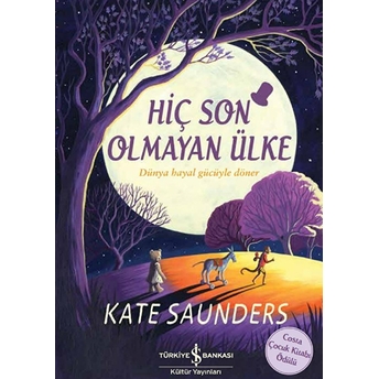 Hiç Son Olmayan Ülke Kate Saunders