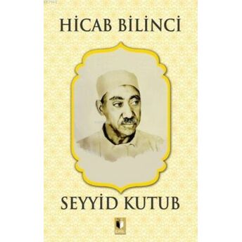 Hicab Bilinci Seyyid Kutub