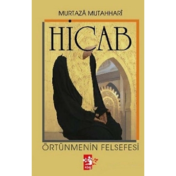 Hicab Örtünmenin Felsefesi Murtaza Mutahhari