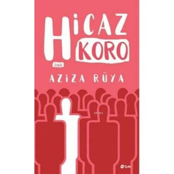 Hicaz Koro Aziza Rüya