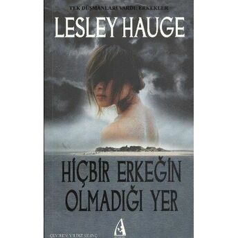 Hiçbir Erkeğin Olmadığı Yer Lesley Hauge