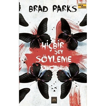 Hiçbir Şey Söyleme Brad Parks