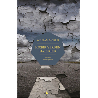 Hiçbir Yerden Haberler William Morris