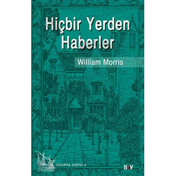 Hiçbir Yerden Haberler William Morris