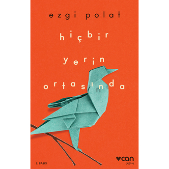 Hiçbir Yerin Ortasında Ezgi Polat