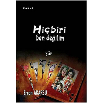 Hiçbiri Ben Değilim Ercan Akarsu