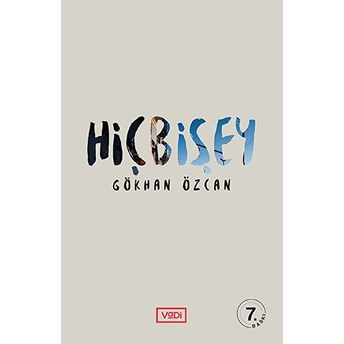 Hiçbişey (Hiçbir Şey) Gökhan Özcan