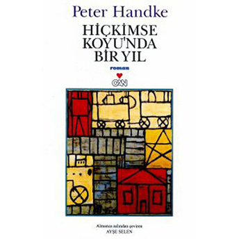 Hiçkimse Koyu’nda Bir Yıl Peter Handke