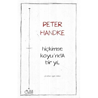 Hiçkimse Koyu'nda Bir Yıl Peter Handke