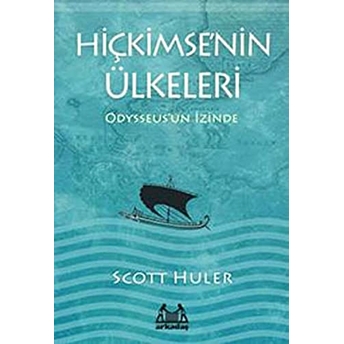 Hiçkimse’nin Ülkeleri - Odysseus'un Izinde Scott Huler