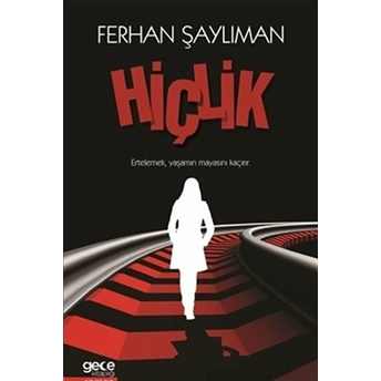 Hiçlik - Ferhan Şaylıman