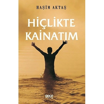 Hiçlikte Kainatım - Haşim  Aktaş