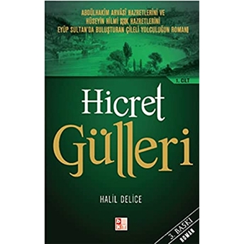 Hicret Gülleri 1. Cilt Halil Delice