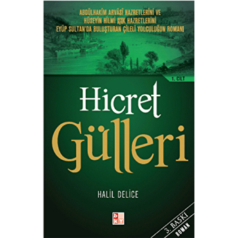 Hicret Gülleri (2 Cilt Takım) Halil Delice