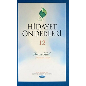 Hidayet Önderleri 12 - Imam Hadi