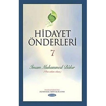 Hidayet Önderleri 7 - Imam Muhammed Bakır Ciltli Kolektif