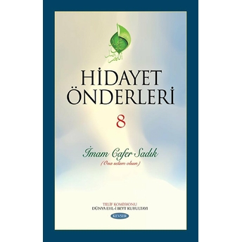 Hidayet Önderleri 8 - Imam Cafer Sadık