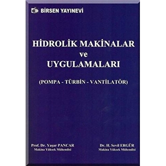 Hidrolik Makinalar Ve Uygulamaları - Yaşar Pancar