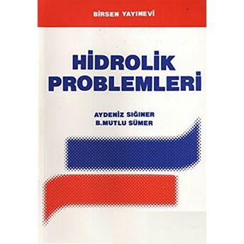 Hidrolik Problemleri Aydeniz Sığıner