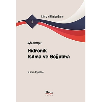 Hidronik Isıtma Ve Soğutma - Isıtma-Iklimlendirme - Ayhan Razgat