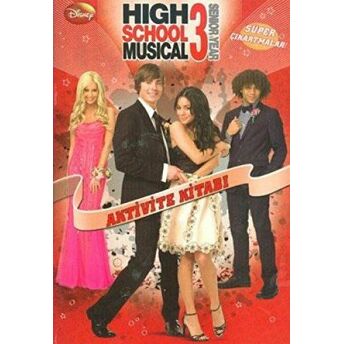 High School Musical 3 - Aktivite Kitabı Kolektif