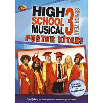 High School Musical 3 - Poster Kitabı Kolektif