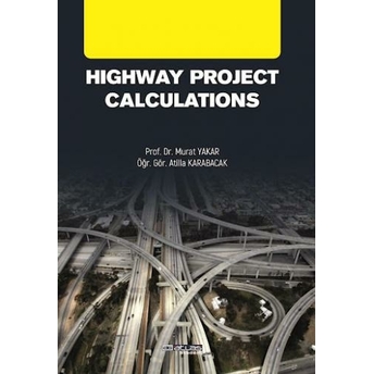 Highway Project Calculations Murat Yakar