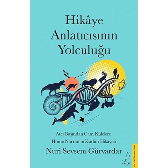 Hikaye Anlatıcısının Yolculuğu Nuri Sevsem Gürvardar