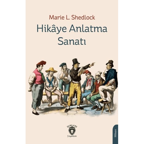 Hikaye Anlatma Sanatı Marie L. Shedlock