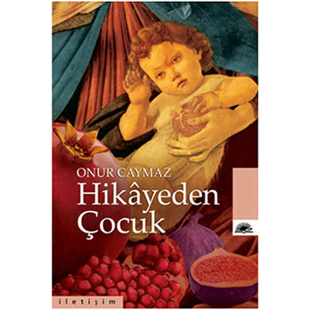 Hikayeden Çocuk Onur Caymaz