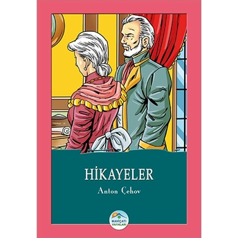 Hikayeler - Anton Çehov Anton Pavloviç Çehov