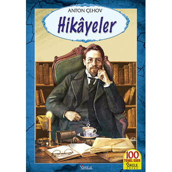 Hikayeler Anton Pavloviç Çehov