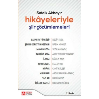 Hikayeleriyle Şiir Çözümlemeleri Sıddık Akbayır