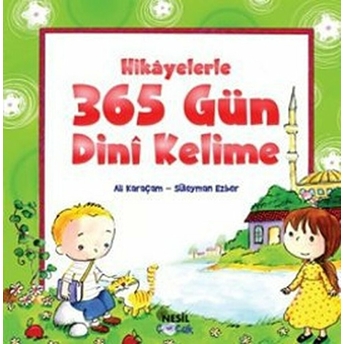 Hikayelerle 365 Gün Dini Kelime Ali Karaçam