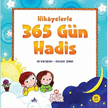 Hikayelerle 365 Gün Hadis (Ciltli) Ali Karaçam