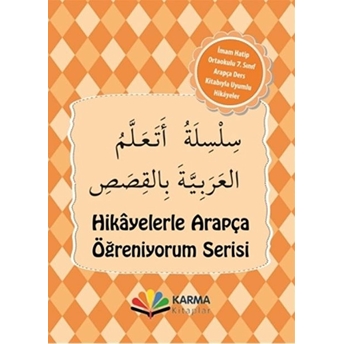 Hikayelerle Arapça Öğreniyorum Serisi Imam Hatip Orta Okulu 7. Sınıf Arapça Hikaye Seti (10 Kitap) Kolektif