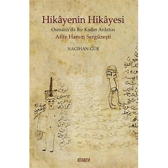 Hikayenin Hikayesi - Nagihan Gür