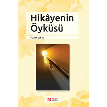 Hikayenin Öyküsü - Nazım Elmas